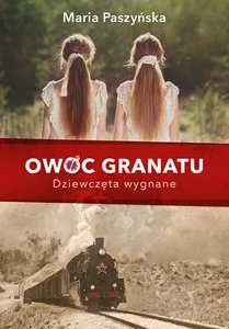 Owoc granatu Dziewczęta wygnane Owoc granatu Dziewczęta wygnane