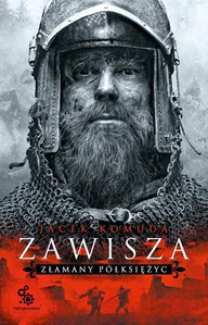 Zawisza Tom 2 Złamany półksiężyc