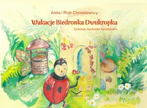 Wakacje Biedronka Dwukropka Wakacje Biedronka Dwukropka