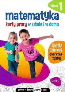 Matematyka 1 Karty pracy w szkole i w domu