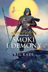 Kroniki Mroku Tom 5 Smoki i demony