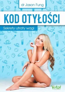 Kod otyłości Sekrety utraty wagi Kod otyłości Sekrety utraty wagi