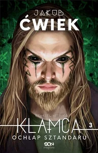 Kłamca 3. Cyngiel niebios. Ochłap sztandaru Kłamca 3. Cyngiel niebios. Ochłap sztandaru