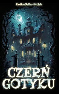 Czerń gotyku Czerń gotyku