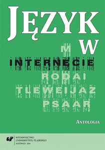 Język w internecie. Antologia Język w internecie. Antologia