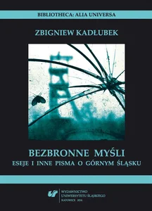 Bezbronne myśli. Eseje i inne pisma o Górnym... Bezbronne myśli. Eseje i inne pisma o Górnym...