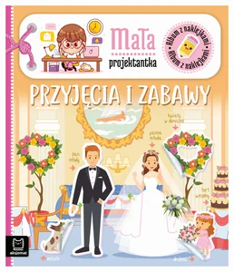 Album z naklejkami Mała projektantka Przyjęcia i zabawy Album z naklejkami Mała projektantka Przyjęcia i zabawy