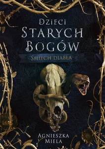 Śmiech diabła Dzieci Starych Bogów Śmiech diabła Dzieci Starych Bogów