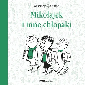 Mikołajek i inne chłopaki Mikołajek i inne chłopaki