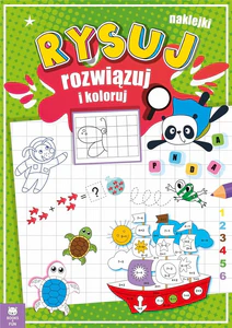 Rysuj rozwiązuj i koloruj Rysuj rozwiązuj i koloruj