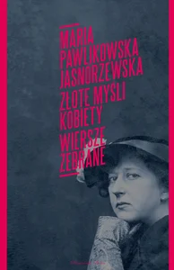 Złote myśli kobiety Wiersze zebrane