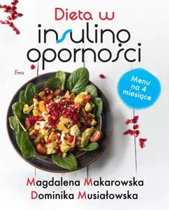 Dieta w insulinooporności Dieta w insulinooporności
