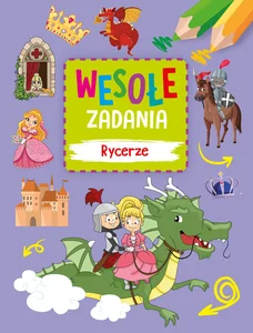 Wesołe zadania. Rycerze Wesołe zadania. Rycerze