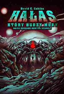 Hałas który burzy mury Hałas który burzy mury