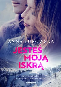 Jesteś moją iskrą Jesteś moją iskrą