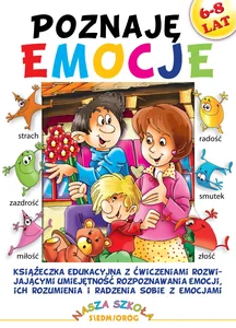 Poznaję emocje Poznaję emocje