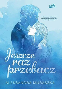 Jeszcze raz przebacz Jeszcze raz przebacz