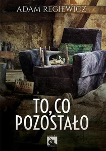 To, co pozostało To, co pozostało