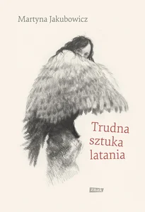 Trudna sztuka latania Trudna sztuka latania