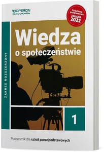 Wiedza o społeczeństwie 1 Podręcznik Zakres rozszerzony Liceum i technikum