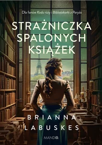 Strażniczka spalonych książek Strażniczka spalonych książek