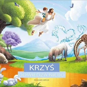 Krzyś odwiedza niebo Krzyś odwiedza niebo