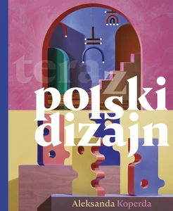 teraz polski dizajn teraz polski dizajn