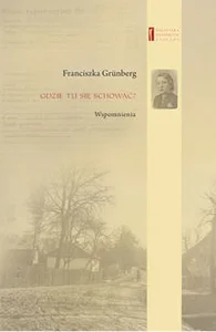 Gdzie tu się schować? Wspomnienia