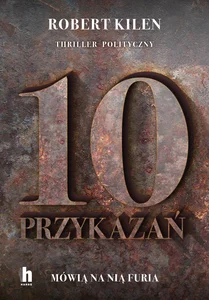 Furia i 10 przykazań