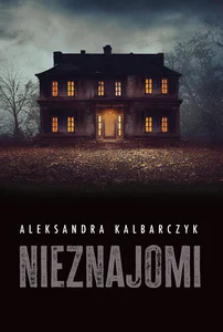 Nieznajomi Nieznajomi
