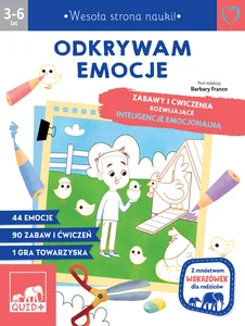 Wesoła strona nauki! Odkrywam emocje Wesoła strona nauki! Odkrywam emocje