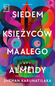 Siedem księżyców Maalego Almeidy Siedem księżyców Maalego Almeidy