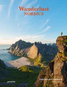 Wanderlust Nordics Exploring Trails in Scandinavia