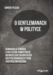 O gentlemanach w polityce O gentlemanach w polityce