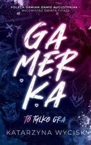 Gamerka To tylko gra