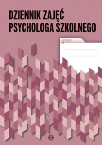 Dziennik zajęć psychologa szkolnego Dziennik zajęć psychologa szkolnego