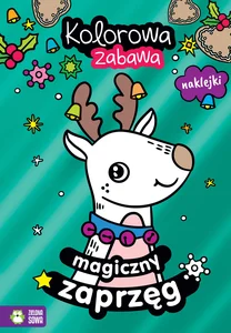 Kolorowa zabawa Magiczny zaprzęg Kolorowa zabawa Magiczny zaprzęg