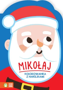 Zimowe kolorowanie Mikołaj Zimowe kolorowanie Mikołaj
