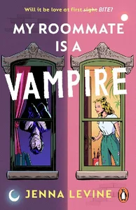 My Roommate is a Vampire My Roommate is a Vampire