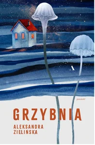 Grzybnia Grzybnia