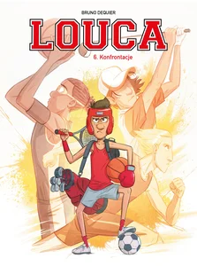 Louca. Konfrontacje. Tom 6 Louca. Konfrontacje. Tom 6