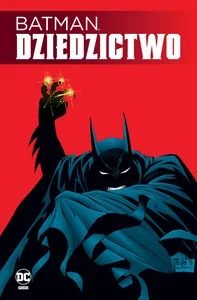 Batman Dziedzictwo Batman Dziedzictwo