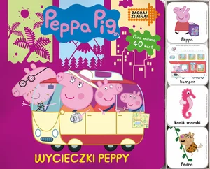 Peppa Pig. Zagraj ze mną Wycieczki Peppy