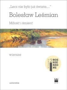 Lecz nie było już świata… Miłość i śmierć. Wiersze wyd. 2