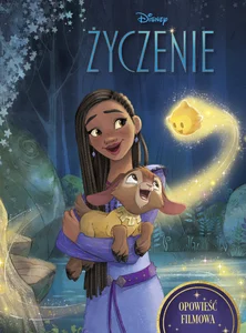 Życzenie Opowieść filmowa Disney Życzenie Opowieść filmowa Disney