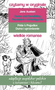 Czytamy w oryginale Rozważna i romantyczna Duma i uprzedzenie wielkie romanse