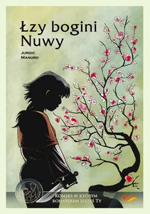 Komiks paragrafowy Łzy bogini Nuwy