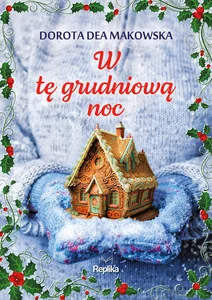 W tę grudniową noc W tę grudniową noc