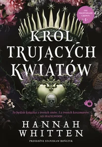 Król trujących kwiatów Tom 1 Król trujących kwiatów Tom 1