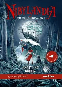 Nibylandia Tu żyją potwory! Gra książkowa Nibylandia Tu żyją potwory! Gra książkowa